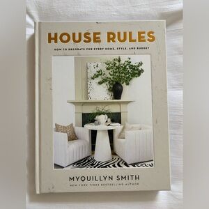 House Rules by Myquillyn Smith (The Nester) Hard Cover Coffee Table Book